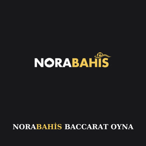 Norabahis baccarat oyna