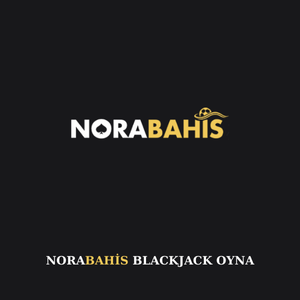 Norabahis blackjack oyna