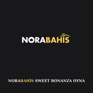 Norabahis Sweet Bonanza oyna